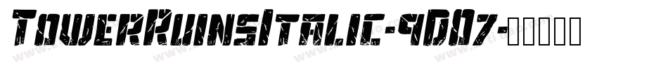 TowerRuinsItalic-9DO7字体转换