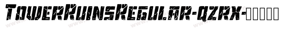 TowerRuinsRegular-qzrx字体转换