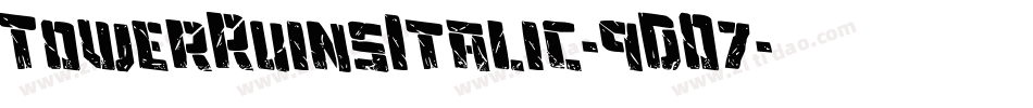 TowerRuinsItalic-9DO7字体转换