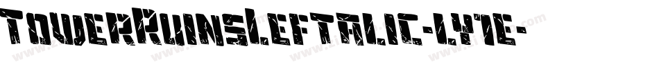TowerRuinsLeftalic-ly1e字体转换