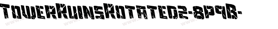TowerRuinsRotated2-8p9B字体转换