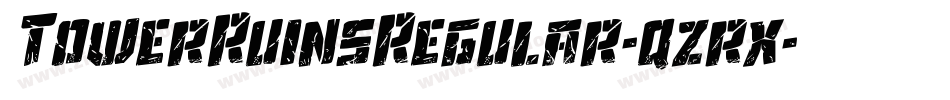 TowerRuinsRegular-qzrx字体转换