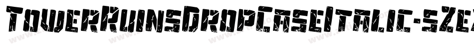 TowerRuinsDropCaseItalic-5Zex字体转换