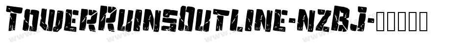 TowerRuinsOutline-nzBJ字体转换