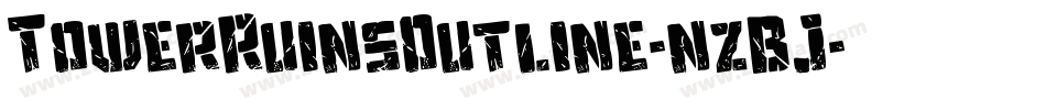 TowerRuinsOutline-nzBJ字体转换
