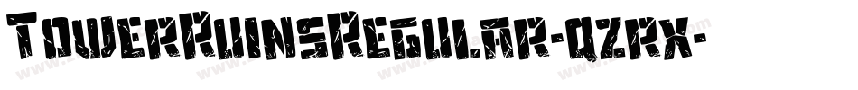 TowerRuinsRegular-qzrx字体转换