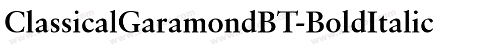 ClassicalGaramondBT-BoldItalic字体转换