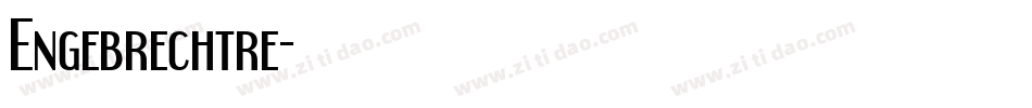 Engebrechtre字体转换