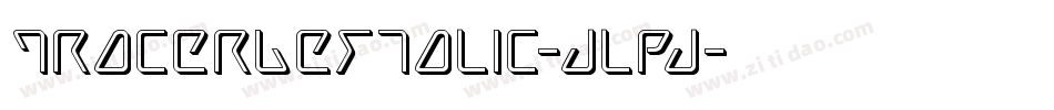 TracerLeftalic-jlPj字体转换