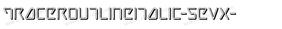 TracerOutlineItalic-5evx字体转换