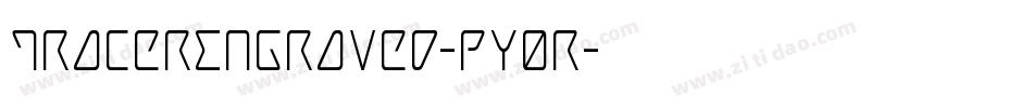 TracerEngraved-pY0R字体转换