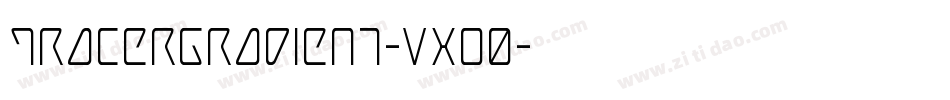 TracerGradient-VXo0字体转换