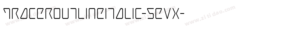 TracerOutlineItalic-5evx字体转换