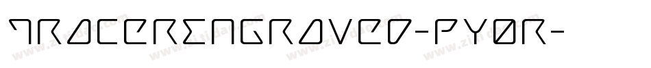 TracerEngraved-pY0R字体转换