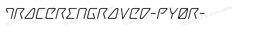 TracerEngraved-pY0R字体转换