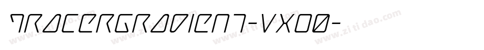 TracerGradient-VXo0字体转换