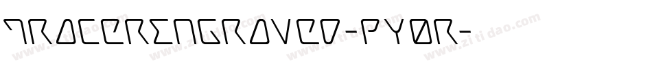TracerEngraved-pY0R字体转换