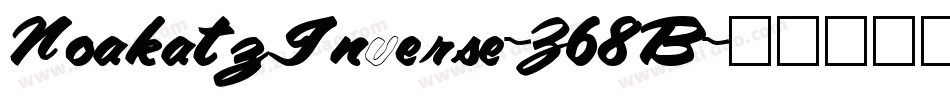 NoakatzInverse-Z68B字体转换