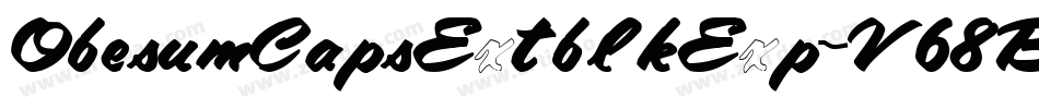 ObesumCapsExtblkExp-V68B字体转换 ObesumCapsExtblkExp-V68B字体转换