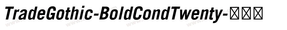 TradeGothic-BoldCondTwenty字体转换