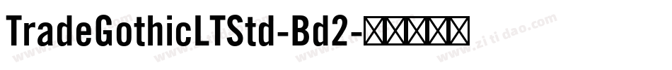 TradeGothicLTStd-Bd2字体转换