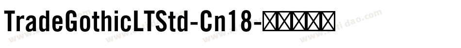 TradeGothicLTStd-Cn18字体转换