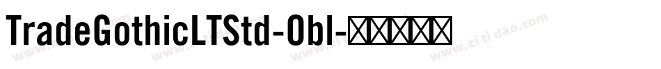 TradeGothicLTStd-Obl字体转换
