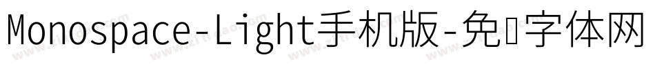 Monospace-Light手机版字体转换