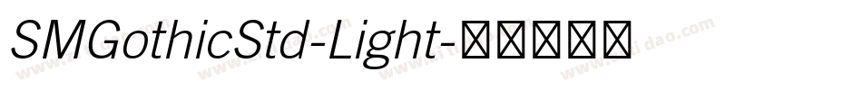 SMGothicStd-Light字体转换