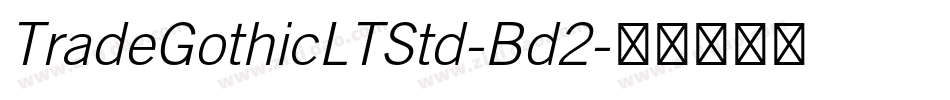 TradeGothicLTStd-Bd2字体转换
