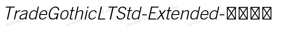 TradeGothicLTStd-Extended字体转换
