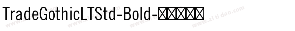 TradeGothicLTStd-Bold字体转换