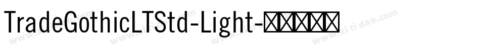 TradeGothicLTStd-Light字体转换