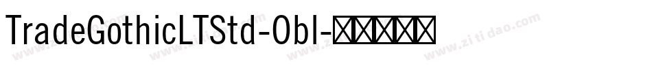 TradeGothicLTStd-Obl字体转换