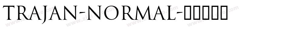 Trajan-Normal字体转换