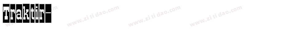 Traktir字体转换