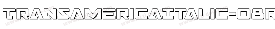 TransAmericaItalic-o8rx字体转换 TransAmericaItalic-o8rx字体转换