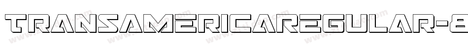 TransAmericaRegular-893n字体转换 TransAmericaRegular-893n字体转换
