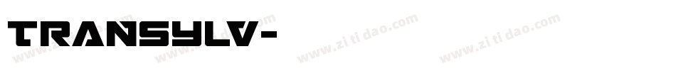 TRANSYLV字体转换