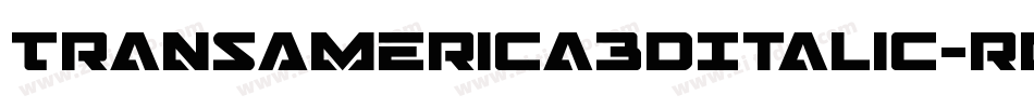 TransAmerica3DItalic-rMRB字体转换