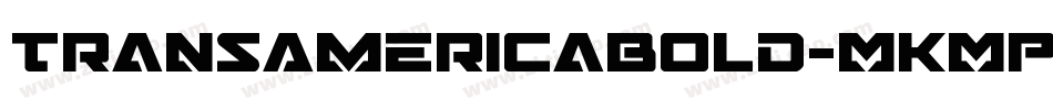 TransAmericaBold-MKMP字体转换