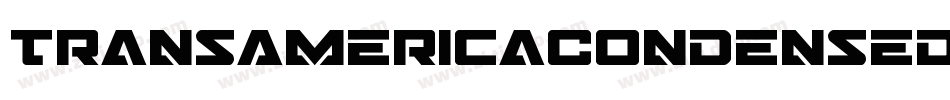 TransAmericaCondensedItalic-7aZ4字体转换 TransAmericaCondensedItalic-7aZ4字体转换