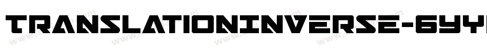 TranslationInverse-6Yylo字体转换