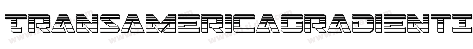 TransAmericaGradientItalic-LMe3字体转换 TransAmericaGradientItalic-LMe3字体转换