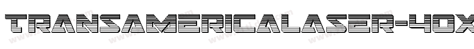 TransAmericaLaser-40X4字体转换