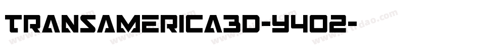 TransAmerica3D-Y4o2字体转换