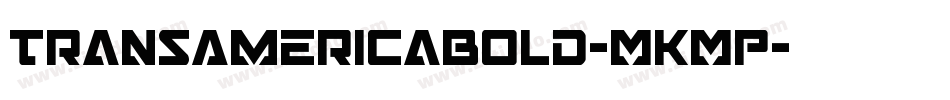 TransAmericaBold-MKMP字体转换