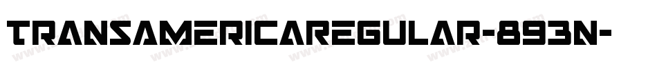 TransAmericaRegular-893n字体转换 TransAmericaRegular-893n字体转换