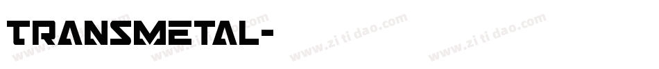 Transmetal字体转换