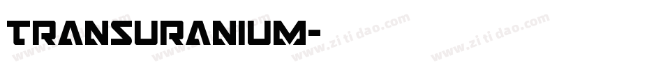 Transuranium字体转换